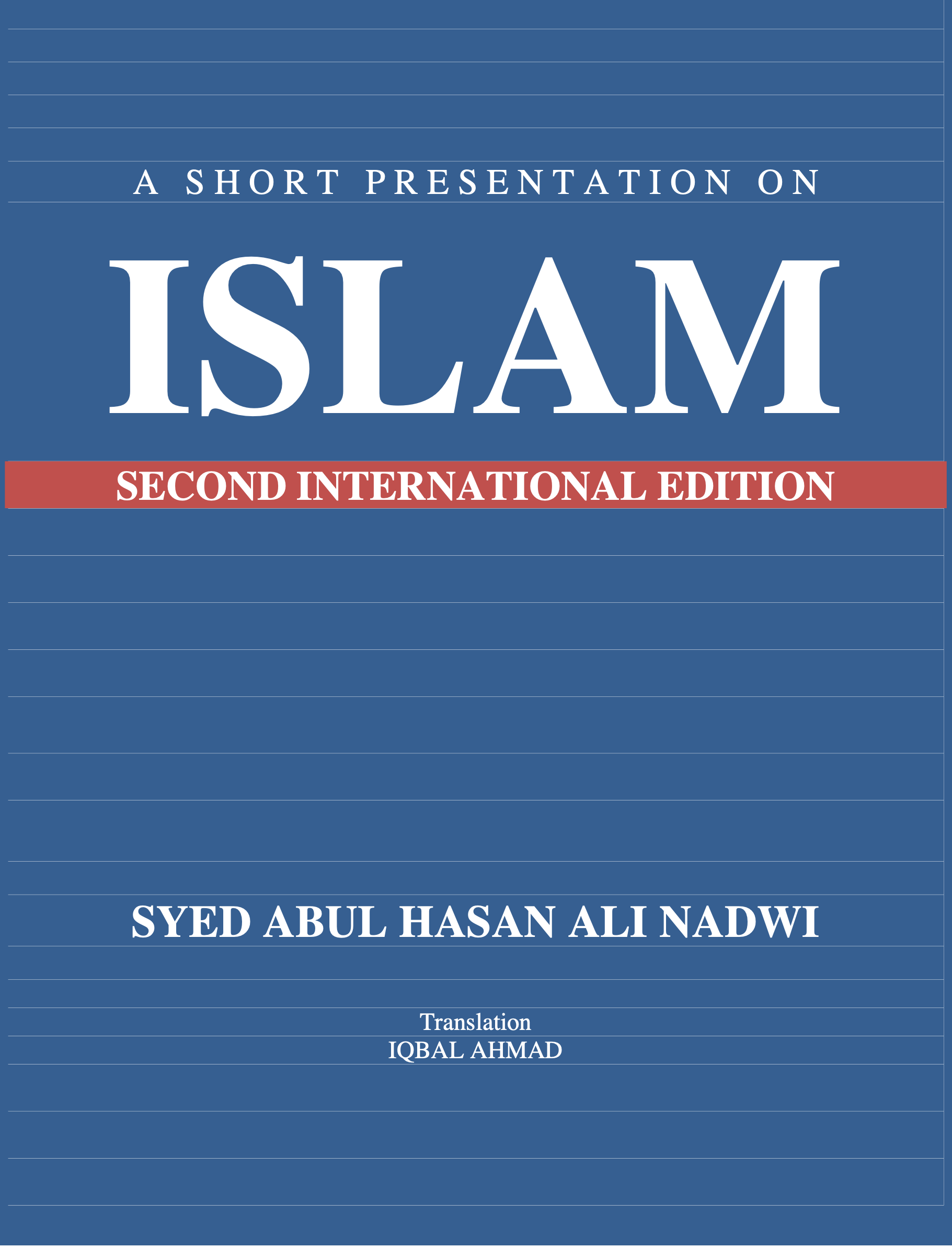 A Short Presentation on Islam